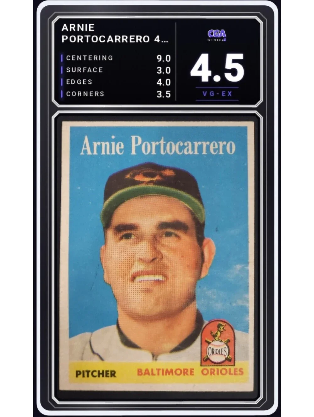 1958 Topps #465 Arnie Portocarrero Baltimore Orioles MLB - CGA 4.5 Digital Grade